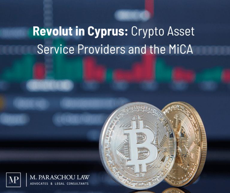 Revolut in Cyprus Crypto Asset Service Providers and the MiCA Paraschou Cyprus Law